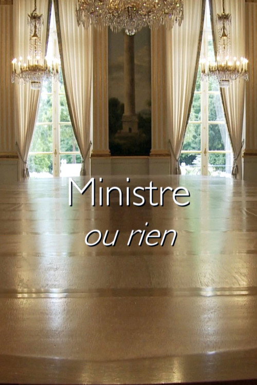 Ministre ou rien (2014) movie poster