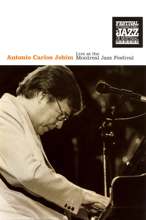 Antonio Carlos Jobim: Live at the Montreal Jazz Festival (1986) movie poster