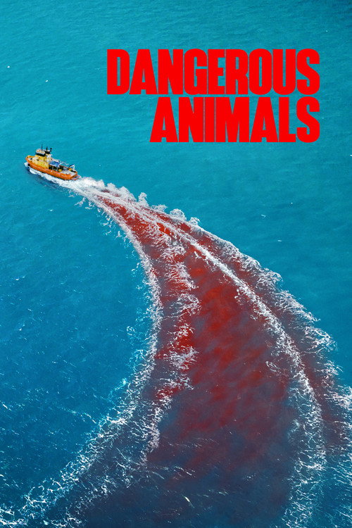 Dangerous Animals (2025) movie poster