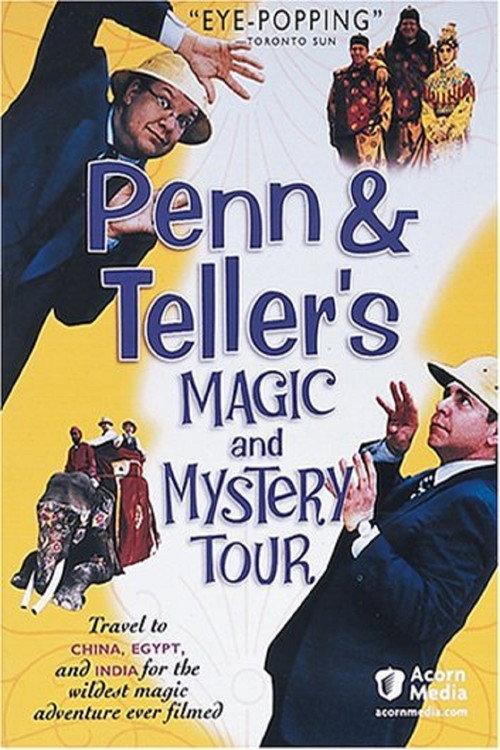 Penn & Teller's Magic & Mystery Tour (2003) TV show poster