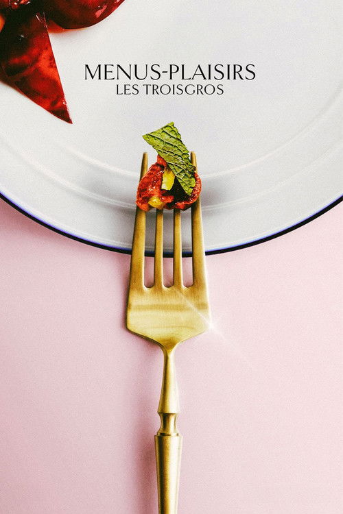 Menus-Plaisirs, les Troisgros (2023) movie poster
