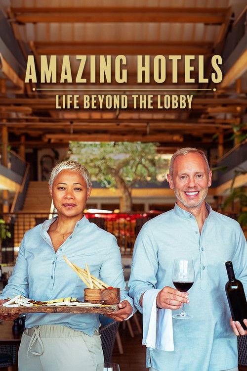 Amazing Hotels: Life Beyond the Lobby (2017) TV show poster