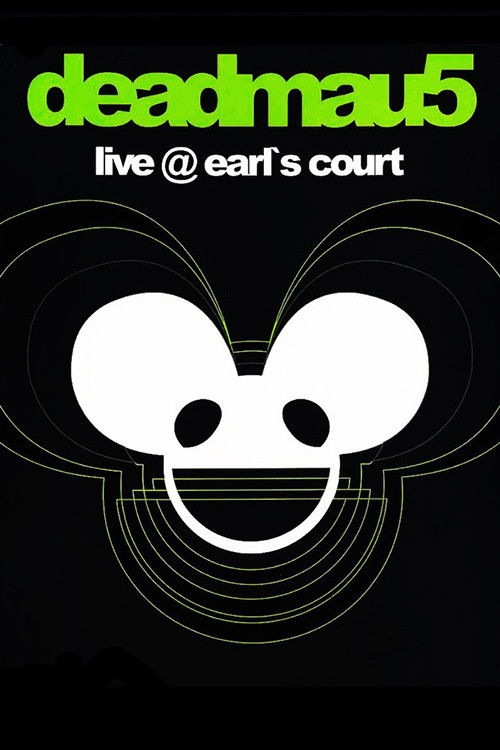 Deadmau5: Live at Earl's Court (2011) movie poster