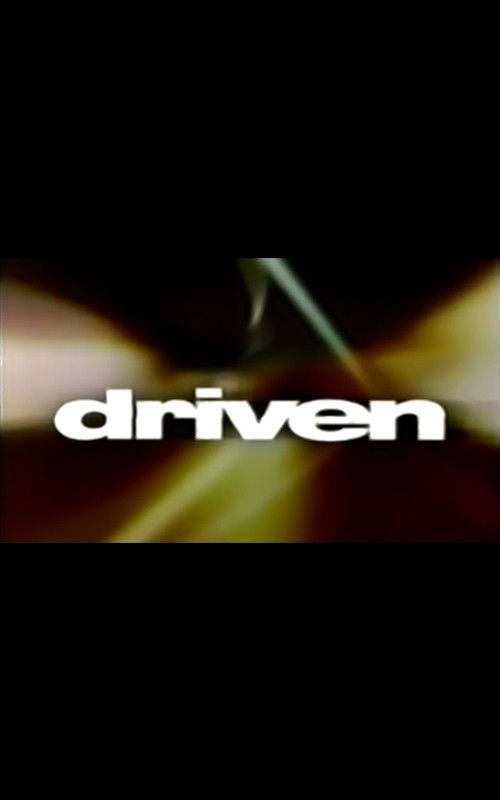 Driven (1998) TV show poster
