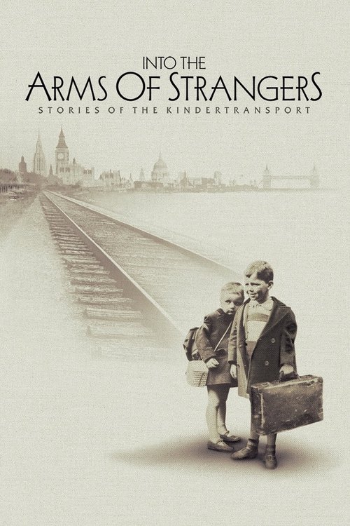 Into the Arms of Strangers: Stories of the Kindertransport (2000) movie poster