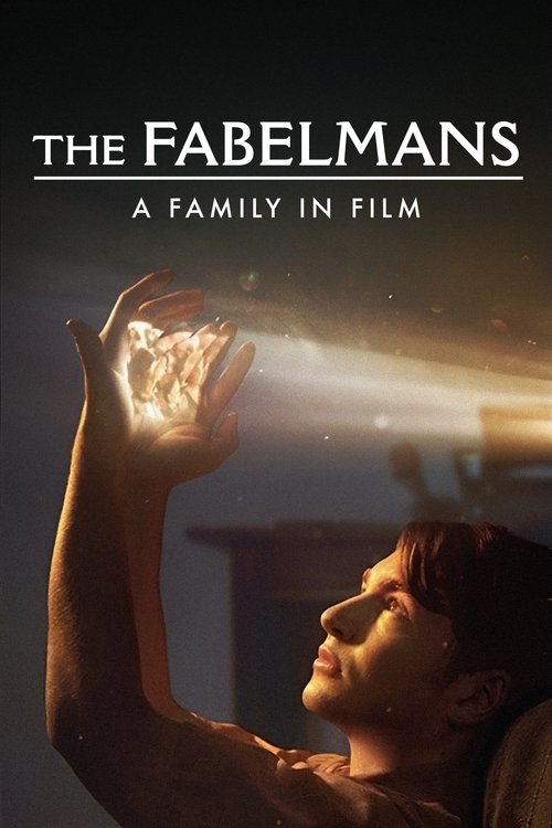 The Fabelmans: A Family in Film (2023) movie poster