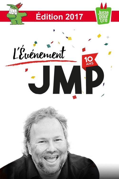 Juste pour rire 2017 - L'Événement JMP 10e anniversaire! (2017) movie poster
