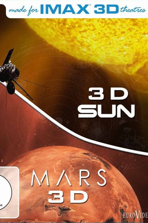 IMAX: Sun 3D / Mars 3D (2007) movie poster