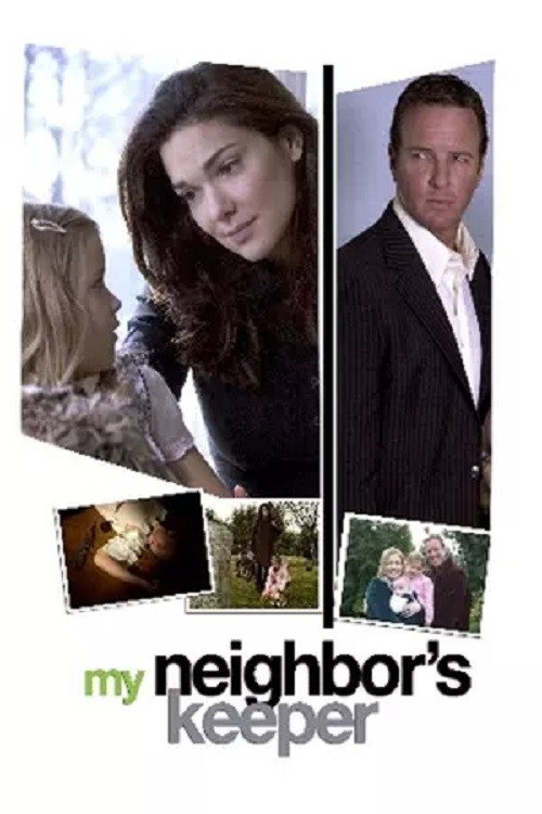 My Neighbor's Keeper (2007) movie poster
