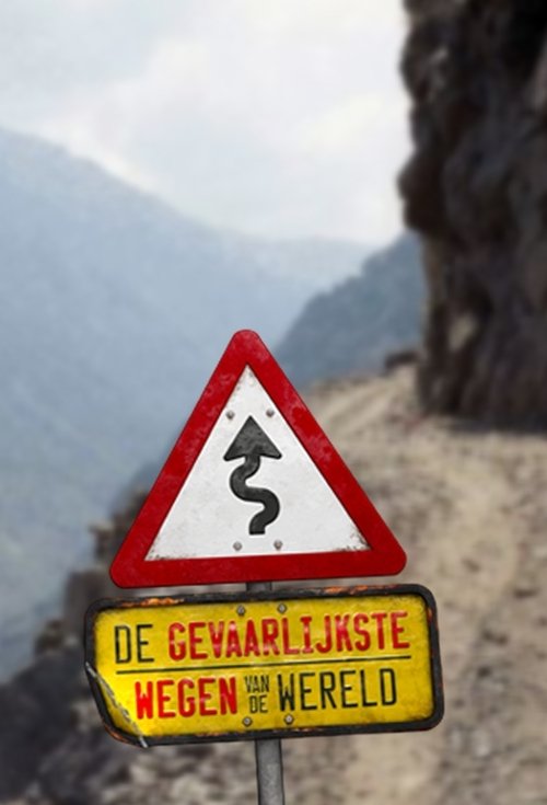 The Most Dangerous Roads in the World (2016) TV show poster