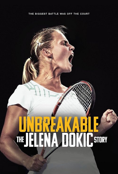 Unbreakable: The Jelena Dokic Story (2024) movie poster