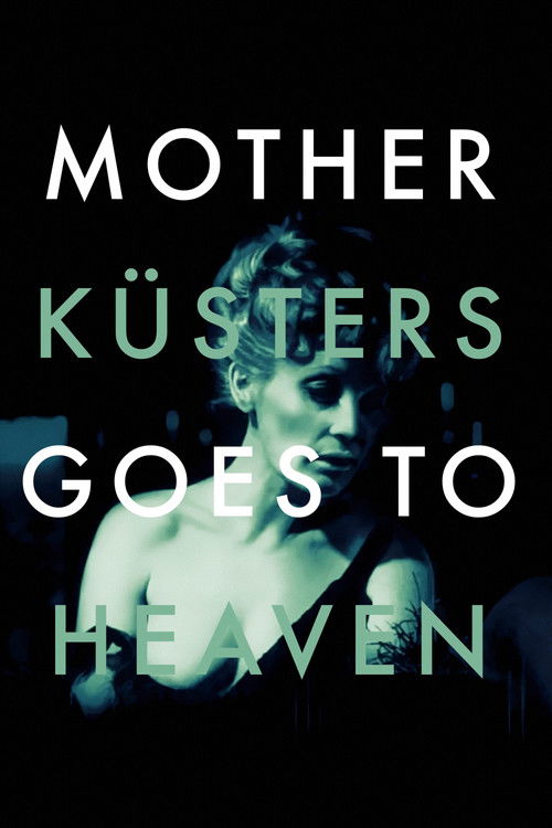 Mother Küsters Goes to Heaven (1975) movie poster