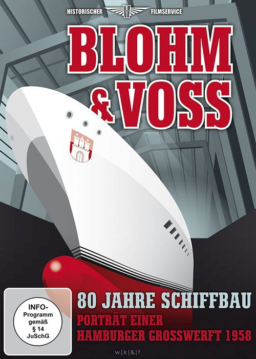 Blohm & Voß – 80 Jahre Schiffbau (1959) movie poster