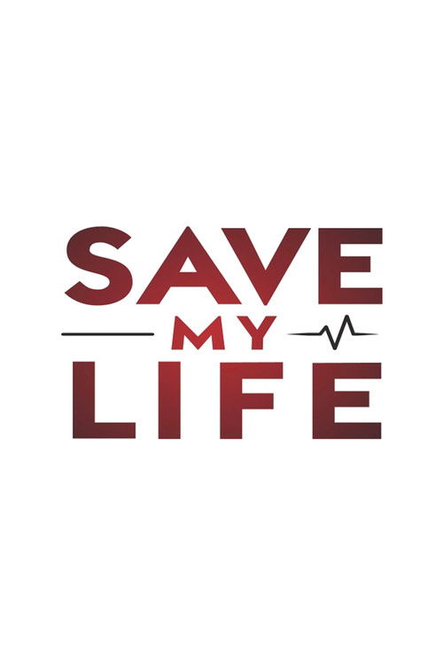 Save My Life: Boston Trauma (2015) TV show poster