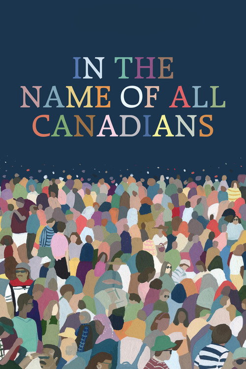 In the Name of All Canadians (2017) movie poster
