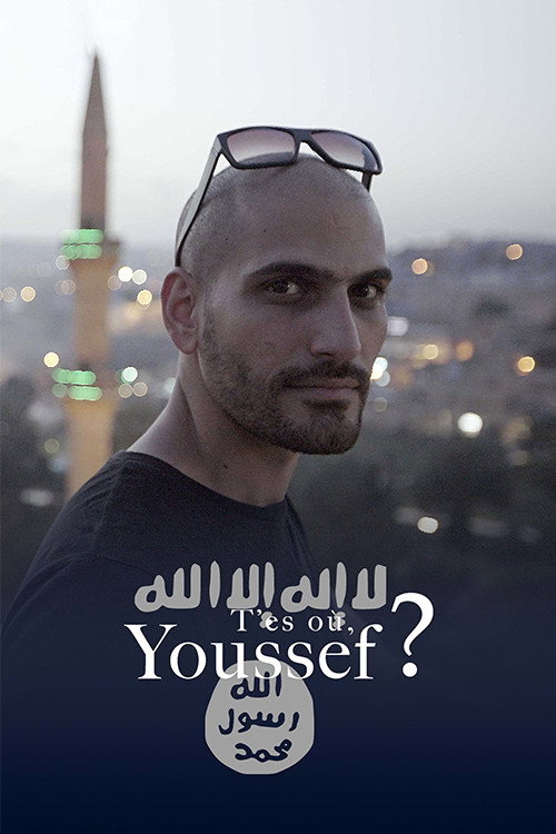 T'es où, Youssef? (2017) movie poster