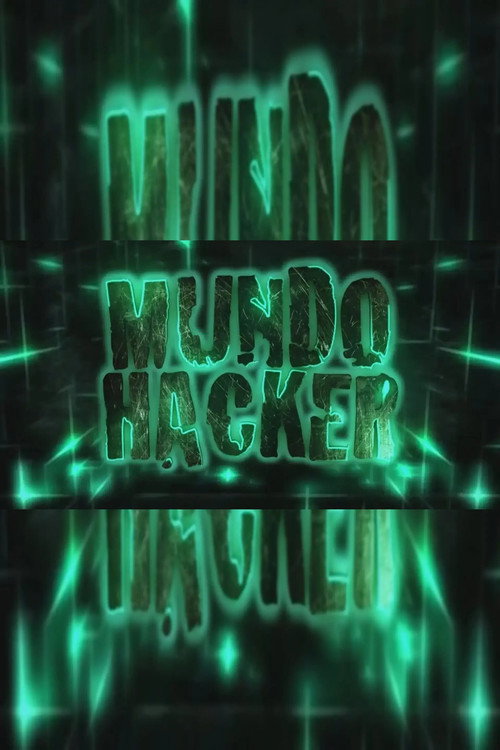 Mundo Hacker (2014) TV show poster