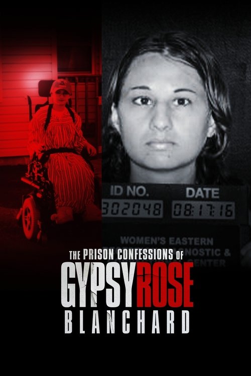 The Prison Confessions of Gypsy Rose Blanchard (2024) TV show poster