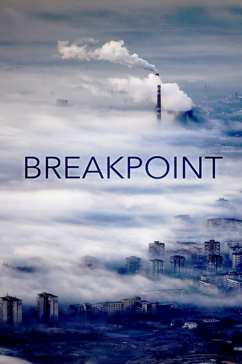 Breakpoint: A Counter History of Progress (2019) movie poster