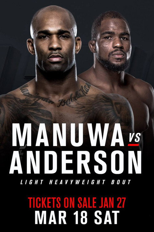 UFC Fight Night 107: Manuwa vs. Anderson (2017) movie poster