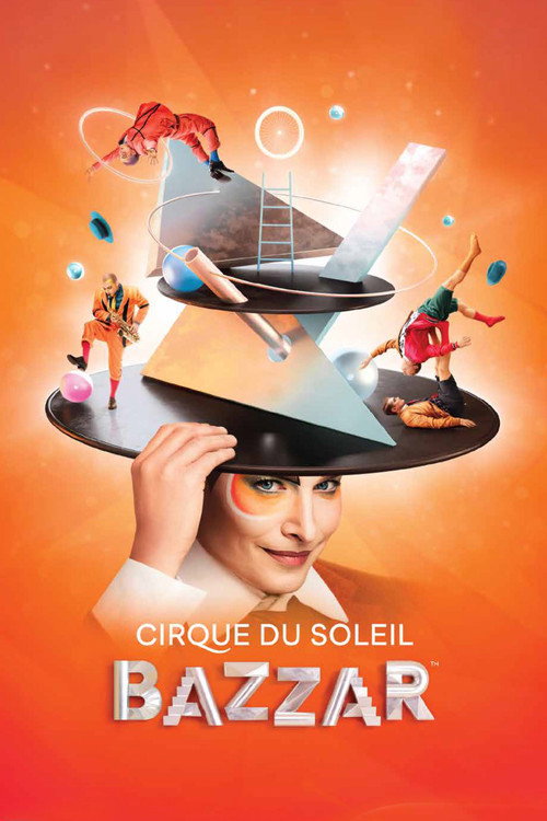 Cirque du Soleil: Bazzar (2018) movie poster