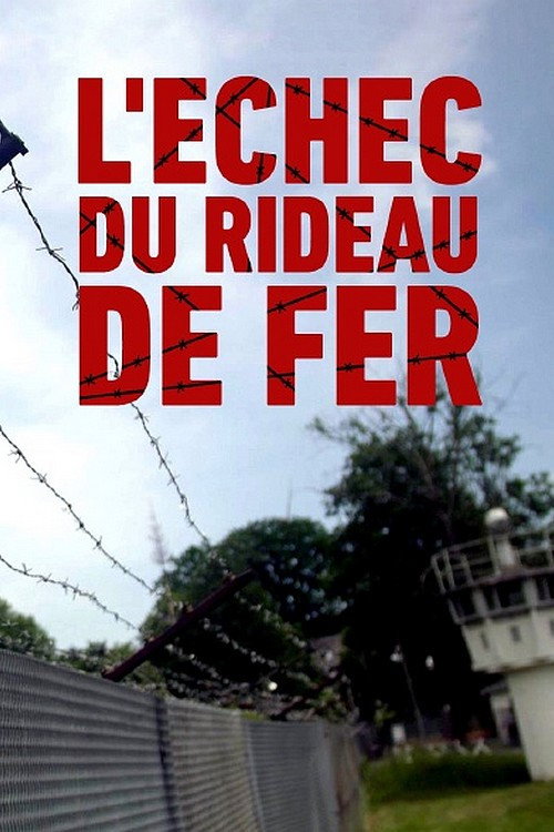 L'échec du rideau de fer ? (2019) movie poster