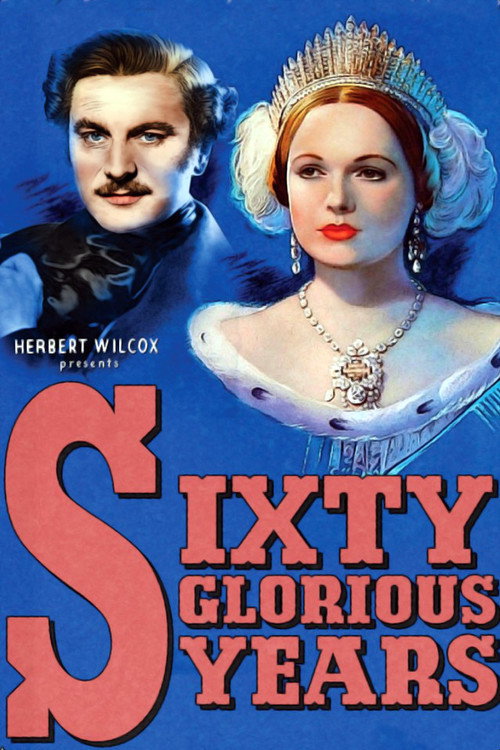 Sixty Glorious Years (1938) movie poster