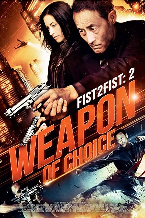 Fist 2 Fist 2: Weapon of Choice (2015) movie poster