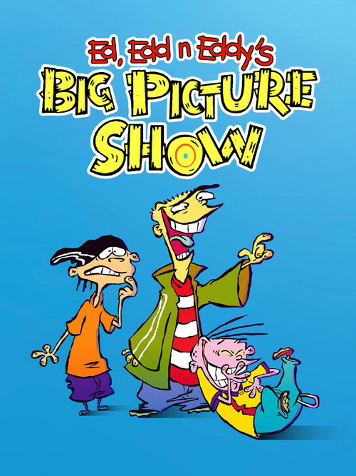 Ed, Edd n Eddy's Big Picture Show (2009) movie poster