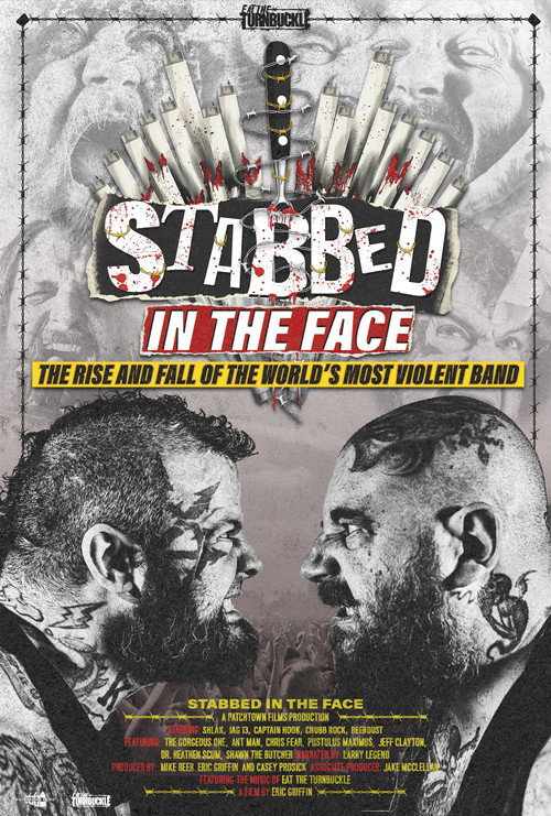 Stabbed in the Face: The Rise and Fall of the World's Most Violent Band (2025) movie poster