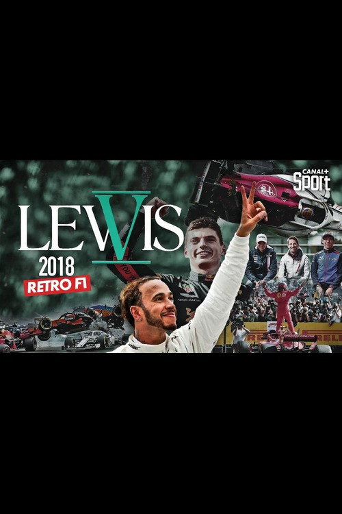 Rétro F1 2018 : Lewis V (2018) movie poster