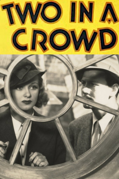 Two in a Crowd (1936) movie poster