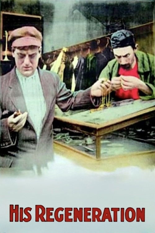 His Regeneration (1915) movie poster
