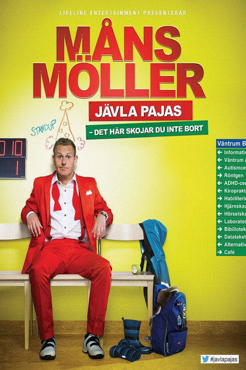 Måns Möller: Jävla pajas - det här skojar du inte bort (2014) movie poster
