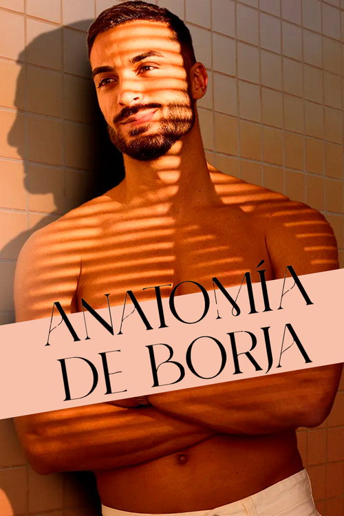 Anatomía de Borja (2024) TV show poster