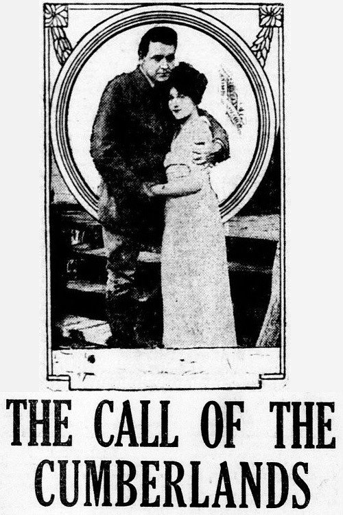 The Call of the Cumberlands (1916) movie poster