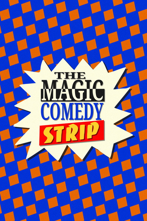 The Magic Comedy Strip (1992) TV show poster