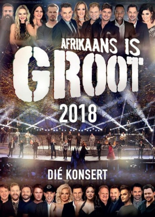 Afrikaans Is Groot 2018 (2019) movie poster