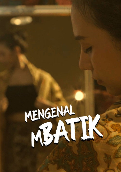 Get To Know Mbatik movie poster