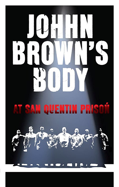 John Brown's Body at San Quentin Prison (2013) movie poster