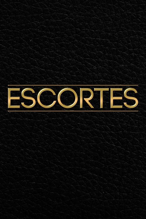 Escortes (2016) TV show poster