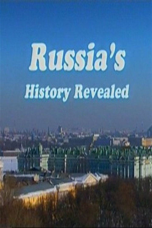 Russia's History Revealed (2013) TV show poster