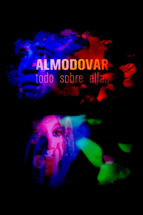 Almodóvar, todo sobre ellas (2016) movie poster