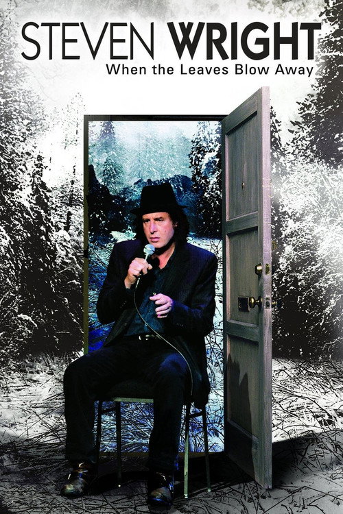 Steven Wright: When the Leaves Blow Away (2006) movie poster