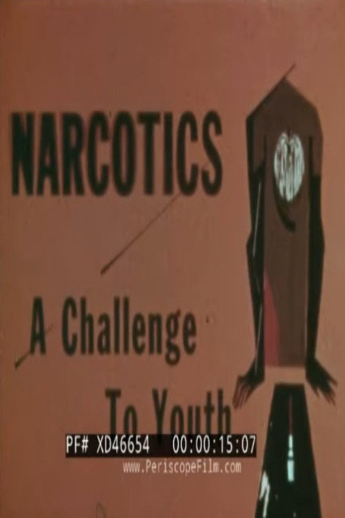 Narcotics: A Challenge to Youth (1956) movie poster