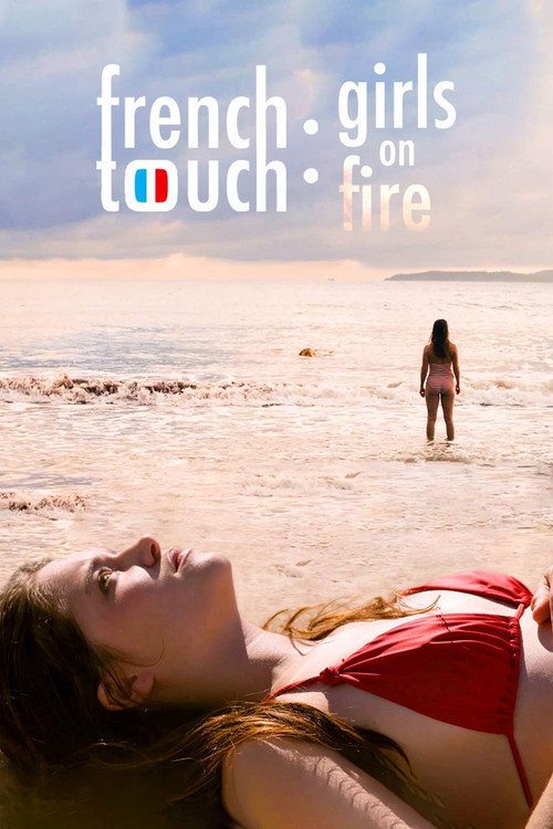French Touch: Girls on Fire (2019) movie poster