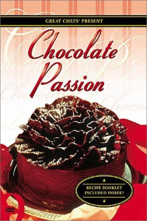 Great Chefs: Chocolate Passion (2001) movie poster