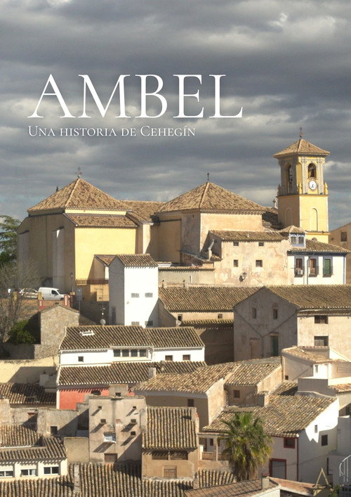 Ambel: una historia de Cehegín (2025) movie poster