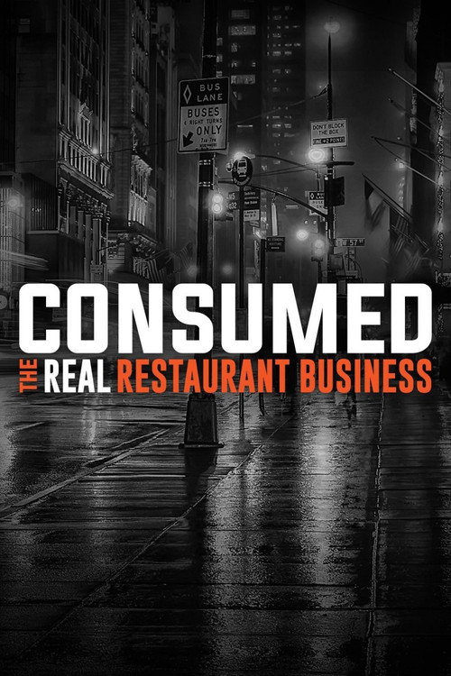 Consumed: The Real Restaurant Business (2015) TV show poster