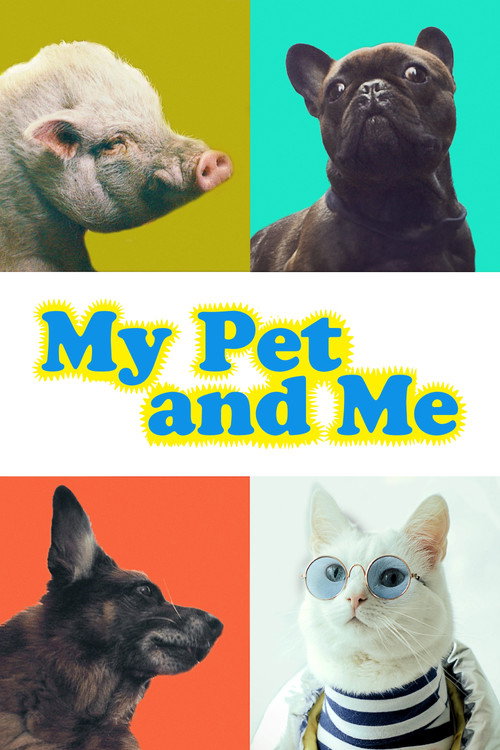 My Pet and Me (2022) movie poster